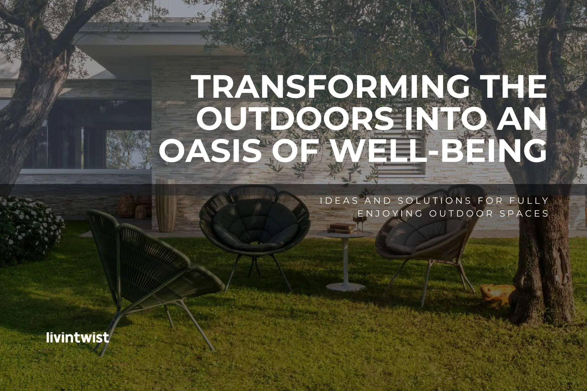 Ideas and solutions for fully enjoying outdoor spaces