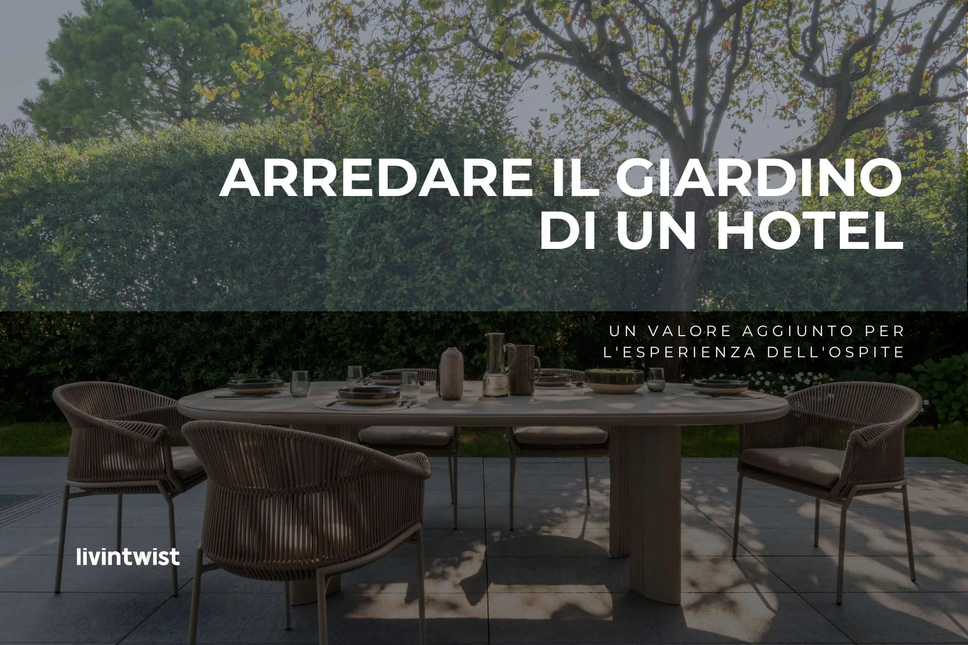 Arredare il giardino di un hotel