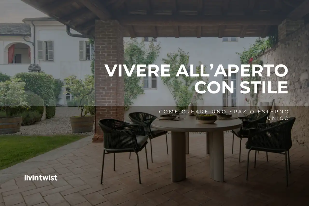 Vivere all'aperto con stile